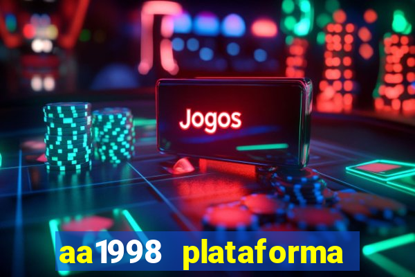 aa1998 plataforma de jogos